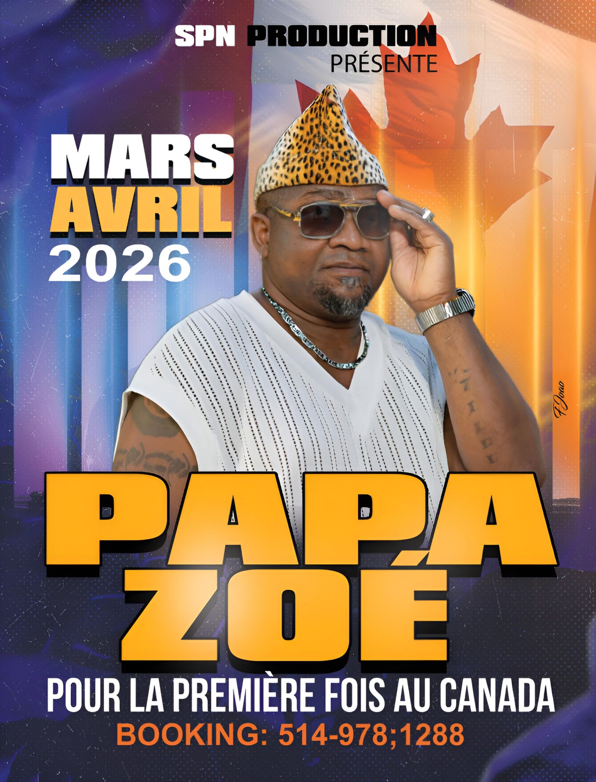 SPN PRODUCTION PRÉSENTE ; PAPA ZOÉ
